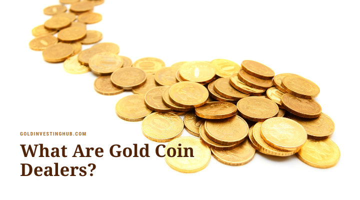 Gold coin dealers